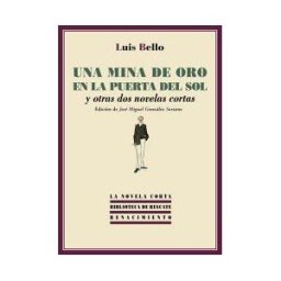 Editorial Renacimiento Una Mina De Oro En La Puerta Del Sol