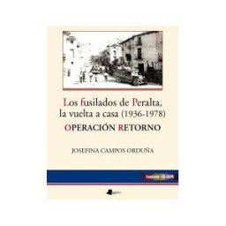 Pamiela Argitaletxea Los Fusilados De Peralta, La Vuelta A Casa (1936-1978)