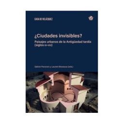 Casa de Velázquez ciudades Invisibles?