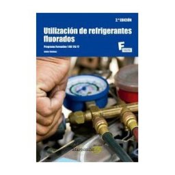 Marcombo Utilización De Refrigerantes Fluorados 2ed.