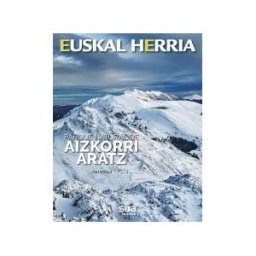 SUA EDIZIOAK Aizkorri Aratz, Parque Natural -euskal Herria Libros Sua