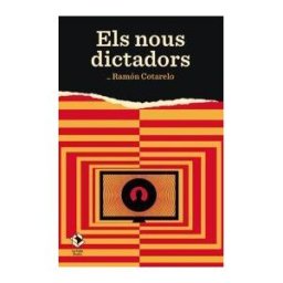La Caja Books Els Nous Dictadors