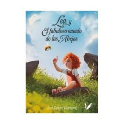 ANGELS FORTUNE EDITIONS Lea Y El Fabuloso Mundo De Las Abejas