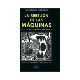 Abada Editores La Rebelión De Las Máquinas O El Pensar Desencadenado