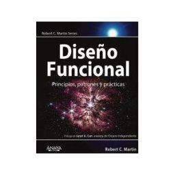 ANAYA MULTIMEDIA Diseño Funcional. Principios, Patrones Y Prácticas