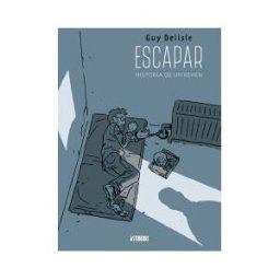 Astiberri Ediciones Escapa : Historia De Un Rehén