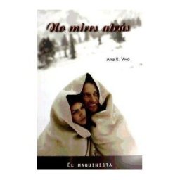 Editorial El Maquinista No Mires Atras