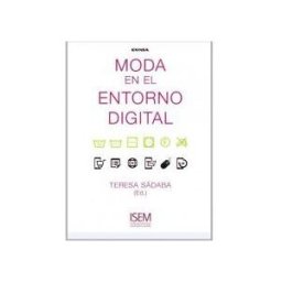 EUNSA. Ediciones Universidad de Navarra, S.A. Moda En El Entorno Digital
