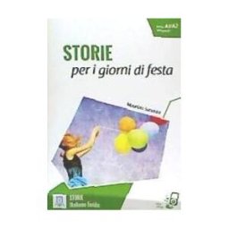 ALMA Edizioni Storie Per I Giorni Di Festa + Online Mp3 Audio