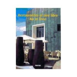 Instituto Monsa de Ediciones, S.A. Restaurantes Al Aire Libre