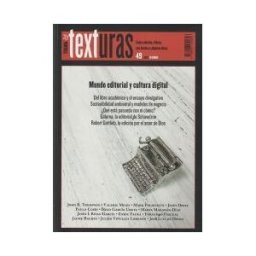 Trama Editorial Texturas 49: Mundo Editorial Y Cultura Digital