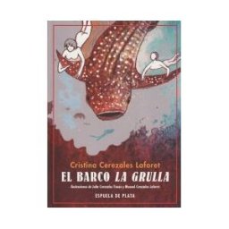 Ediciones Espuela de Plata El Barco La Grulla: La Ruta Blanca