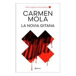 Editorial Planeta La Novia Gitana (inspectora Elena Blanco 1)