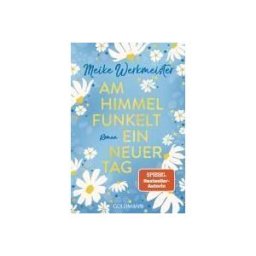 Goldmann TB Am Himmel Funkelt Ein Neuer Tag