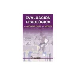 Wanceulen Editorial S.L. Evaluacion Fisiologica En La Actividad Fisica Y El Deporte