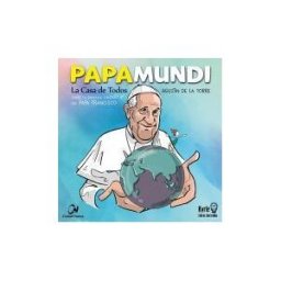 EDITORIAL CIUDAD NUEVA Papamundi. La Casa De Todos