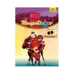 Libros Disney Los Increíbles 2. Megacolor