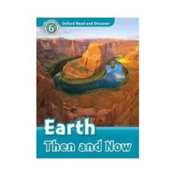 Oxford University Press España, S.A. Oxford Read And Discover 6. Earth Then And Now Mp3 Pack