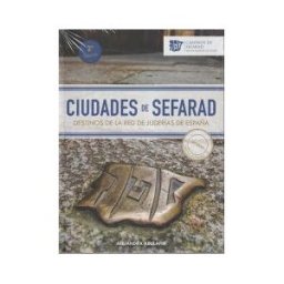 RED DE JUDERIAS DE ESPAA Ciudades De Sefarad