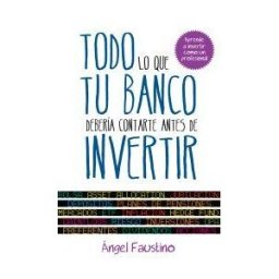 Gestión 2000 Todo Lo Que Tu Banco Debería Contarte Antes De Invertir