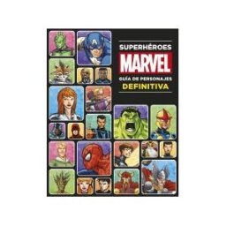 Libros Disney Superhéroes Marvel : Guía De Personajes Definitiva