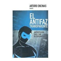 Ediciones Encuentro El Antifaz Transparente