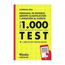 Ediciones Rodio S. Coop. And. Correos 2026. Más De Mil Preguntas De Examen Tipo Test 1 Año De Test Online Gratis. Personal De Reparto, Agente Clasificación Y
