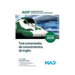 Ed. MAD Test Comentados De Conocimientos De Inglés. Administrador De Infraestructuras Ferroviarias (adif)
