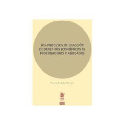 Editorial Tirant Lo Blanch Los Procesos De Exacción De Derechos Económicos De Procuradores Y Abogados