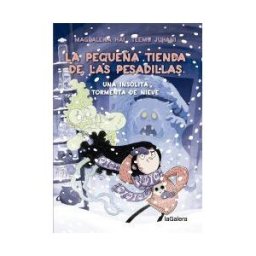 La Galera, SAU La Pequeña Tienda De Las Pesadillas 3. Un Muñeco De Nieve Muy Bromista