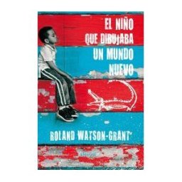 Alevosía El Niño Que Dibujaba Un Mundo Nuevo