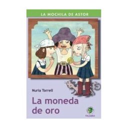 Ediciones Palabra, S.A. La Moneda De Oro