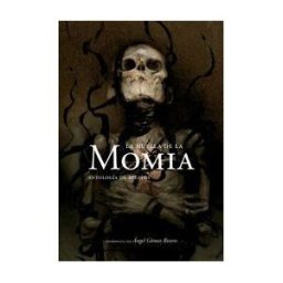 Calamar Edición y Diseño La Huella De La Momia