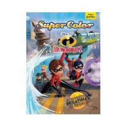 Libros Disney Los Increíbles 2. Supercolor