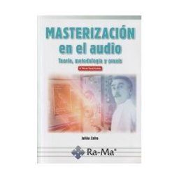RA-MA S.A. Editorial y Publicaciones Masterización En El Audio