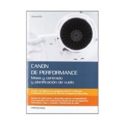 Ediciones Paraninfo, S.A Canon De Performance: Masa Y Centrado Y Planificación De Vuelo