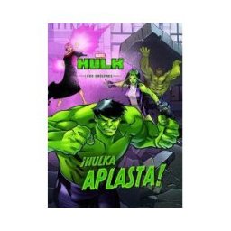 Libros Disney Hulk. Los Orígenes. hulka Aplasta!