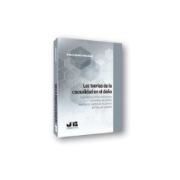 J.M. Bosch Editor Las Teorías De La Causalidad En El Daño