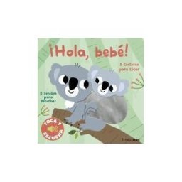 Timun Mas Infantil hola, Bebé! Toca Y Escucha