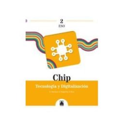 Editorial Teide, S.A. Chip 2. Tecnología Y Digitalización 2 Eso