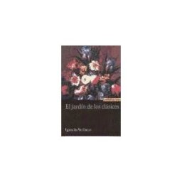 EUNSA. Ediciones Universidad de Navarra, S.A. El Jardín De Los Clásicos