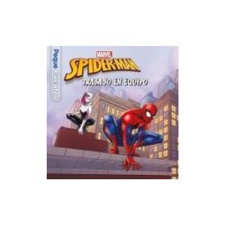 Libros Disney Spider-man. Trabajo En Equipo. Pequecuentos