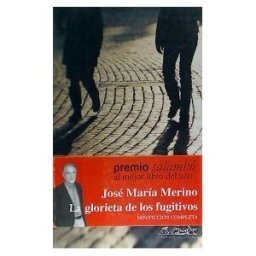 Páginas de Espuma SL La Glorieta De Los Fugitivos