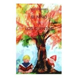 Editorial Rudolf Steiner S.L. El Niño Y Los Cuentos