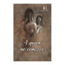 Ediciones Con M De Mujer A Quien No Conozco