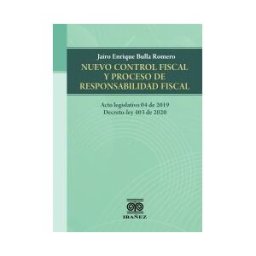 Grupo Editorial Ibañez Nuevo Control Fiscal Y Proceso De Responsabilidad Fiscal
