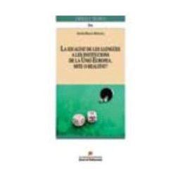 Servei de Publicacions de la Universitat Autnoma de Barcelona La Igualtat De Les Llenges A Les Institucions De La Unió Europea, Mite O Realitat?