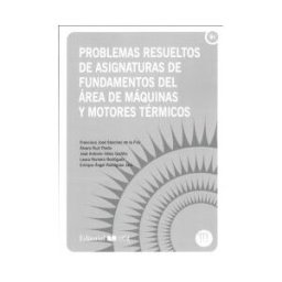 Servicio de Publicaciones de la Universidad de Cádiz Problemas Resueltos De Asignaturas De Fundamentos Del área De Máquina Y Motores Térmicos