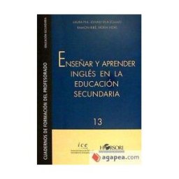 Horsori Editorial, SL. Enseñar Y Aprender Inglés En La Educación Secundaria