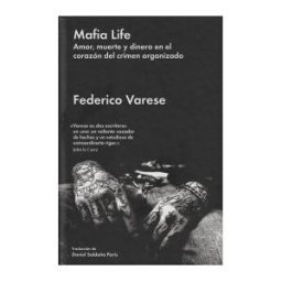 Malpaso Ediciones SL Mafia Life. Amor, Muerte Y Dinero En El Corazón Del Crimen Organizado